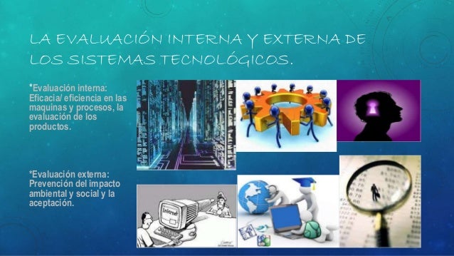 Evaluación de los Sistemas Técnicos