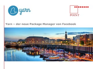 Yarn – der neue Package Manager von Facebook
 
