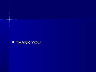  THANK YOUTHANK YOU
 