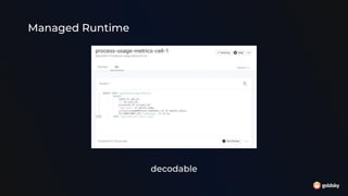 Managed Runtime
decodable
 
