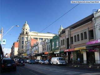 Shops & Restaurants along Chapel Street

 