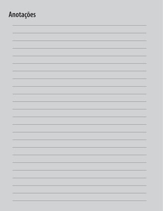 20	 Orientações Gerais sobre o Curso de Prevenção do Uso de Drogas para Educadores de Escolas Públicas
Anotações
 