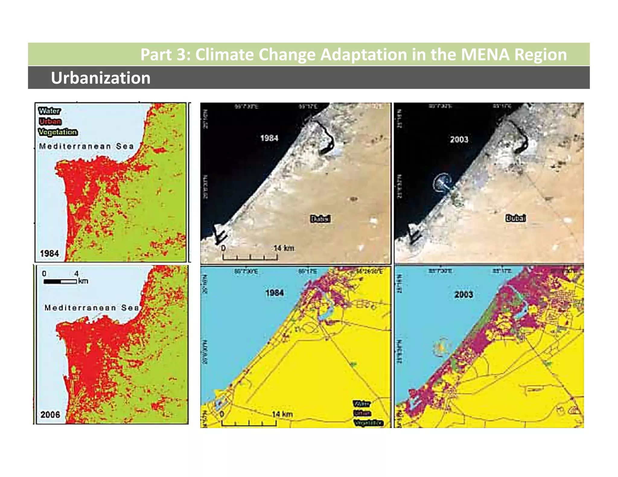 Part 3: Climate Change Adaptation in the MENA Region
Urbanization
 