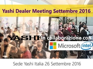 Sede Yashi Italia 26 Settembre 2016
 