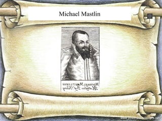 Michael Mastlin
 