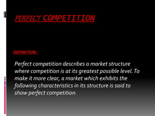 Definiton Contest YASHU SHARMA PERFECT COMPETITION AND IMPERFECT COMPETITION.pptx