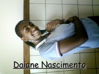 Daiane Nascimento 