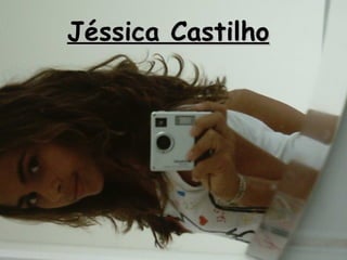 Jéssica Castilho 
