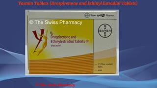 Yasmin Tablets (Drospirenone and Ethinyl Estradiol Tablets)
© The Swiss Pharmacy
 