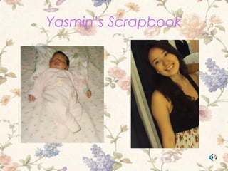 Yasmin’s Scrapbook
 