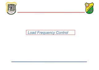 Load Frequency Control
 