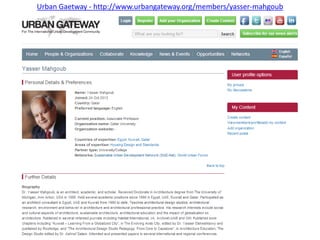 Urban Gaetway - http://www.urbangateway.org/members/yasser-mahgoub

 