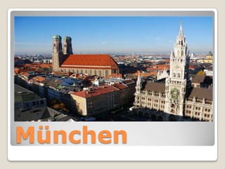 München
 
