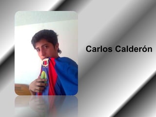 Carlos Calderón
 