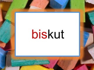 biskut