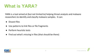 Yara Using Yet Another YARA Allocution (YAYA) | PPTX