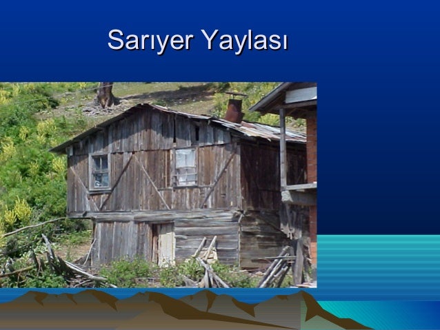 Yayla evi̇ mi̇mari̇si̇ ve yaylalarin sorunlari