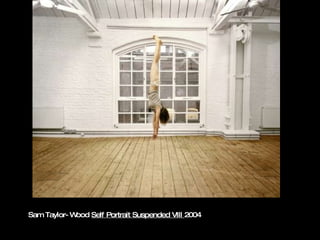 Sam Taylor-Wood  Self Portrait Suspended VIII  2004 
