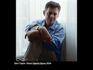 Sam Taylor-Wood  Gabriel Byrne  2004 