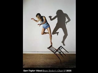 Sam Taylor-Wood  Bram Stoker's Chair VI  2005  