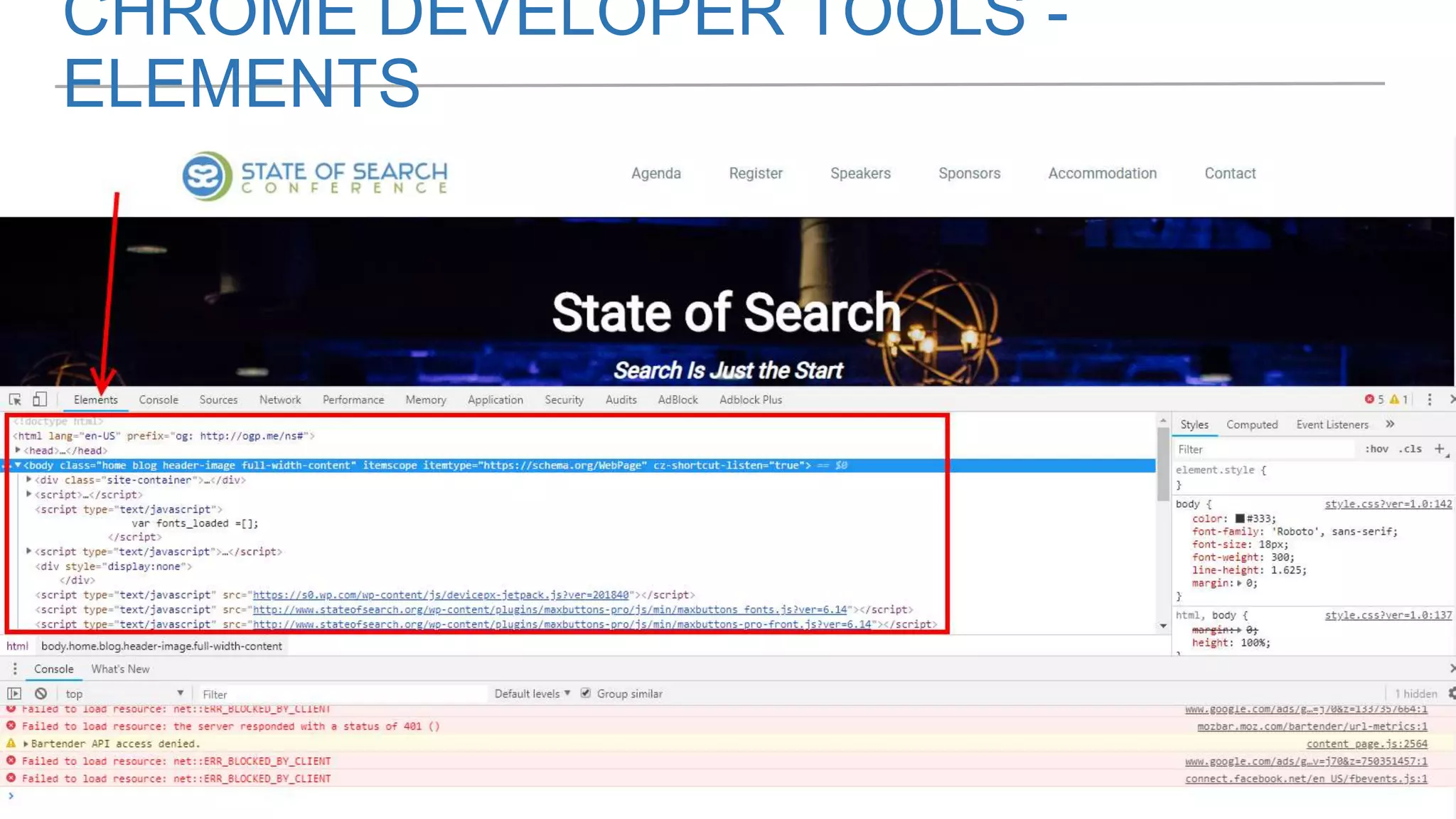 CHROME DEVELOPER TOOLS -
ELEMENTS
 
