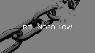 REL=NOFOLLOW
 