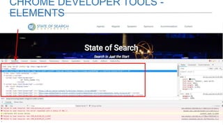 CHROME DEVELOPER TOOLS -
ELEMENTS
 