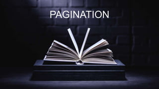 PAGINATION
 