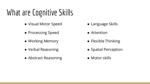cognitive and motor skills