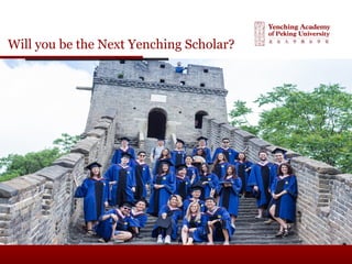 Will you be the Next Yenching Scholar?
 