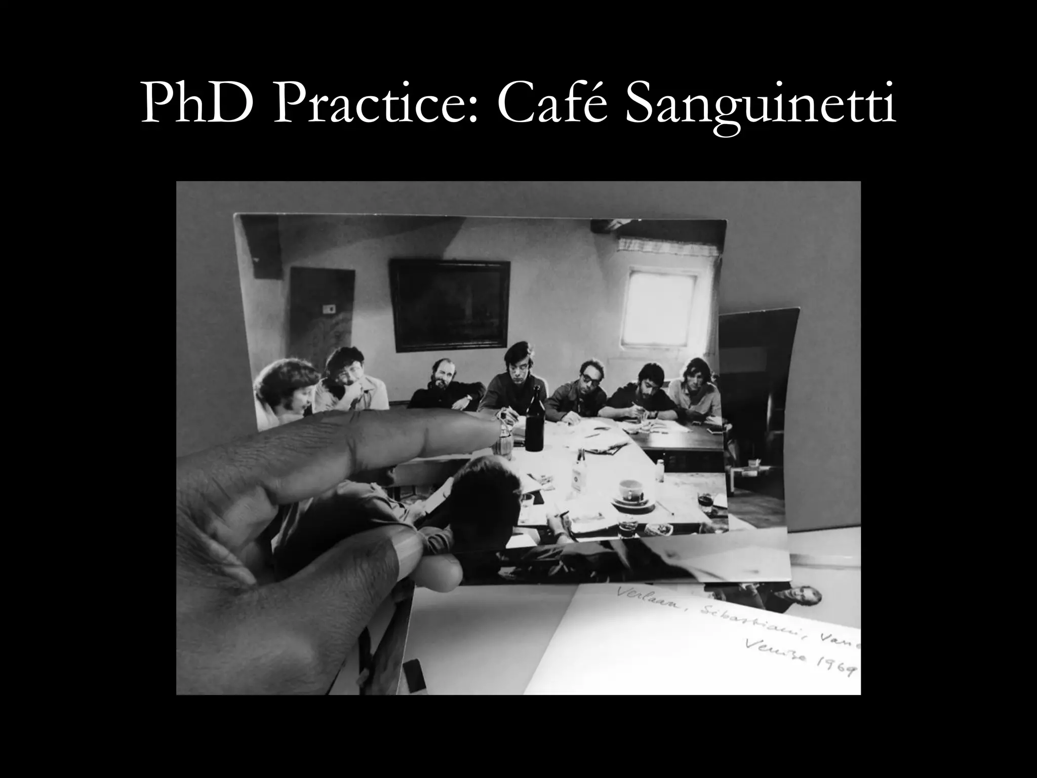 PhD Practice: Café Sanguinetti