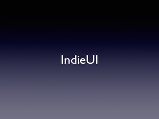 IndieUI
 