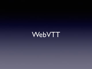 WebVTT
 