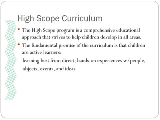 High Scope Curriculum & Reggio Amelia Approach With PITC | PPT