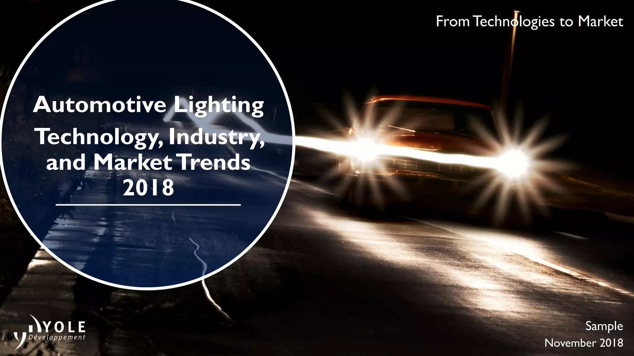 Automotive Lighting Technology, Industry and Market Trends 2018 report
