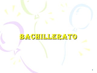 BACHILLERATO 1 