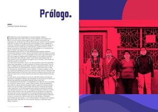 6 7
17 Voces para enfrentar el 2021 - SANCHOBBDO
EEl 2020 fue un año inexplicable en muchos sentidos, retador y
transformador, pero sobre todo fue un año exigente como ningún otro.
Marcó un punto de giro sobrecogedor para la historia, las familias, las
empresas y sin duda para las marcas. Recuerde que nosotros vivimos también
este año a su lado y como agencia los vimos acelerar el ritmo, repasar sus
creencias, cambiar de planes y enfrentarse a batallas nunca antes dadas. Lo
interesante es que a pesar de que repensamos y reestructuramos muchos
planes, entendimos el verdadero valor de la flexibilidad en un momento en el
que el contexto nos exige poseer tal característica.
Esta pandemia nos puso en un lugar diferente porque siempre estamos
construyendo desde lo positivo, pero el año anterior fuimos forzados a construir
bajo un contexto hostil, con lo cual esperamos que usted, siga reafirmando que
día a día la agencia trabaja para brindarle apoyo en los mejores momentos,
pero sobre todo para estar ahí cuando todo parece estar patas arriba, en
esta ocasión no por una realidad de negocio, de consumidor, sino desde una
realidad mundial, el COVID-19.
A su lado hemos aprendido mucho, por eso queremos que en las siguientes
líneas usted siga atento, no baje la guardia y continúe construyendo, pues el
2021 no dejará de ser igual de retador. Por ello, lo queremos invitar a que se
suba a este barco de conocimiento en donde lo conduciremos por un viaje
de retrospectiva, entendimiento, crítica, reflexión, consejos y lugares con los
que queremos capitalizar lo vivido en el año que recién terminó. Hacemos esto
porque sabemos que el 2020 es un año al que no podemos echarle tierra, sino
más bien sacar fruto y mucho provecho de cada una de las experiencias que
vivimos.
A continuación, se encontrará con la voz de diecisiete talentos del área de
planning e investigación quienes han decantado su recorrido por el 2020 en un
artículo que sabremos le ayudará a hacerle frente a este 2021.
Los pensamientos de planners e investigadores de la agencia son el resultado
de un ejercicio retórico que lo invita a viajar al interior de las posibilidades
que tenemos cuando decidimos desde nuestros negocios y marcas hacerle
frente a los que nos dejó y quitó el 2020. Este será un recorrido que tendrá
cuatro estaciones. La primera parada busca ampliar el panorama haciendo
una retrospectiva sobre lo ocurrido. La siguiente estación lo llevará a conocer
cómo es ese contexto, lleno de nuevas formas de socialización y espacios
de interacción de los consumidores. En la tercera parada se encontrará con
una serie de voces que plantean una crítica reflexiva sobre algunos aspectos
a tener en cuenta como marca a partir de los más difíciles y complejos
aprendizajes del año pasado. Y en la última parada lo llenaremos de consejos
para que el 2021 esté lleno de comunicación efectiva y creatividad que le
llegue a la gente.
Autor:
Carolina Camelo Rusinque.
 