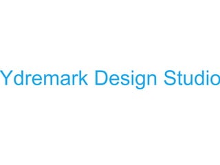 Ydremark Design Studio 
