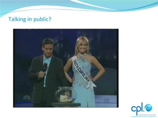 Talking in public? 