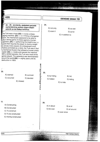 ー  ii  一一一一因∴∴詰／諒諒闇十十細田冨田高専詩語緑諒
ー  1                 −     ＼      ∴ 一    〇  〇一／1−i‥七   ・     ′ナ っ＼・ ．           l       −、／ii i 一 子∵▲品
一一一六：・回。i一∴言古帽証訪中一高、高時一間㌧両・雨用ぷ‰串加軸曲蜜幽霊抽演軸頭軸這料議料玉出嚢ここ
∴∴∴ ●、
塞YDS            DENEMES．NJMlO
ー f t i 懸＿、
ぎ∴− 法 子∴ ‡a Lg a d ！ C#( x h ｷ6 V &F 6 6 vﾆF ｶ &V F #H ｲ MX閇dﾈｽ v V ｦ踟F W ( ｦ 7x (
C）evenIf     D）asfor
嵩笠置講書嵩窪a，．an   E）inadditi。ntO aron，themechanismappearedtobeabIeto
layastronggameofchessagainstahuman
PPOnent，（24）一一一一Pedormingtheknight・stour，a uzzIethatrequiresthepIayertomoveaknight
OCCuPyeVerySquareofachessboardonce．
ubljclypromotedasarobot，theTurkwasinfact
mechanica川usionthata一一〇wedahumanchess
aster（25）一一一一insideandoperatethemachine．
ithas畑edoperator，theTurkwonmostofthe
amesplayed・Theapparatuswasdemonstrated
Oundtheworld（26）一°一一eightyyearsunt冊S
StruCtionin1854，
ミ
e
ヽ）
き〇〇 〇、●
●ヽ●
e 25，
器d 器”汗岩 畳
E）jnhaled     ぎ      E）t。hide
や
主
主
主 ！3°  26．
A）Constructing          A）inabout   B）ata‖
B）Constructed          c）forover    D）aIIaround
C）Toconstruct               E）eversince
D）Tobeconstructed
E）Havingconstructed      l      l      i      ）
iJKO 凵 l〕薫蒸
∴葦避      ∴∴i一∴「 ￣二￣繋桑籍一                点
∴窒頚￣・細      ’￣￣÷一 言需蓑                 ii／′嵩。山一…一言孟幽
 