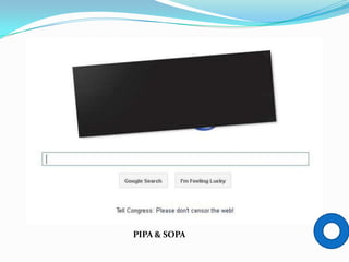 PIPA & SOPA
 