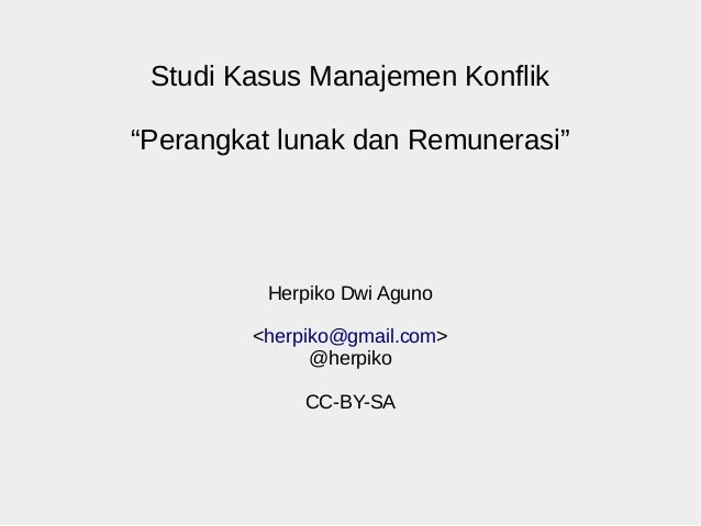 Contoh Kasus Manajemen Konflik