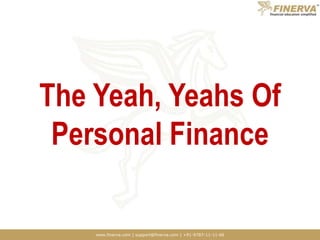 The Yeah, Yeahs Of Personal Finance 