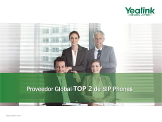 Proveedor Global TOP 2 deSIP Phones 
www.yealink.com  