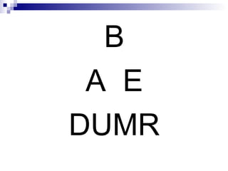 B A  E DUMR 
