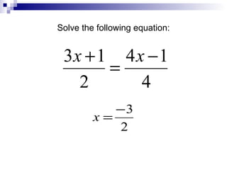 Solve the following equation: 