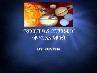 RELIGIOUS LITERACY ASSESSMENT BY JUSTIN 