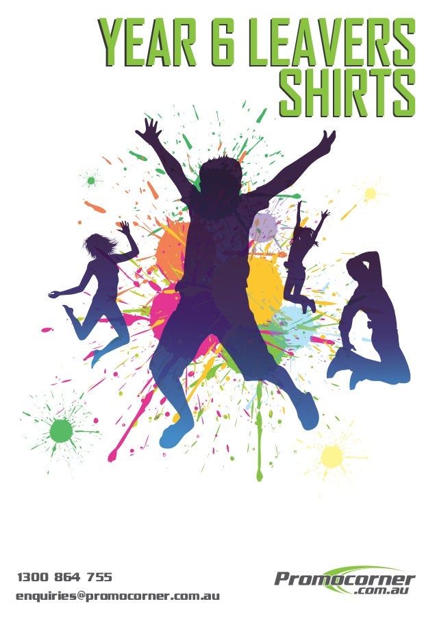 Most Amazing Year 6 Leaver Shirts Unlimited Designs Freedom