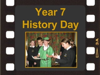 Year 7 History Day 