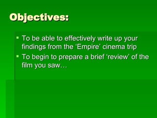 Objectives: ,[object Object],[object Object]